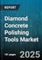 Diamond Concrete Polishing Tools Market - Cumulative Impact of United States Tariffs 2025 - Global Forecast to 2030 - Product Thumbnail Image