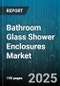 Bathroom Glass Shower Enclosures Market - Cumulative Impact of United States Tariffs 2025 - Global Forecast to 2030 - Product Thumbnail Image