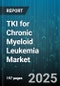TKI for Chronic Myeloid Leukemia Market - Cumulative Impact of United States Tariffs 2025 - Global Forecast to 2030 - Product Thumbnail Image