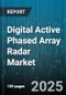 Digital Active Phased Array Radar Market - Global Forecast to 2030 - Product Thumbnail Image