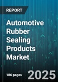 Automotive Rubber Sealing Products Market - Global Forecast to 2030- Product Image