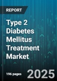Type 2 Diabetes Mellitus Treatment Market - Global Forecast to 2030- Product Image