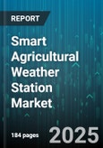 Smart Agricultural Weather Station Market - Cumulative Impact of United States Tariffs 2025 - Global Forecast to 2030- Product Image