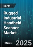 Rugged Industrial Handheld Scanner Market - Global Forecast to 2030- Product Image