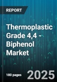 Thermoplastic Grade 4,4 - Biphenol Market - Global Forecast to 2030- Product Image