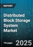 Distributed Block Storage System Market - Cumulative Impact of United States Tariffs 2025 - Global Forecast to 2030- Product Image