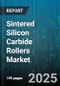 Sintered Silicon Carbide Rollers Market - Cumulative Impact of United States Tariffs 2025 - Global Forecast to 2030 - Product Thumbnail Image
