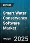 Smart Water Conservancy Software Market - Cumulative Impact of United States Tariffs 2025 - Global Forecast to 2030 - Product Image