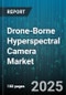 Drone-Borne Hyperspectral Camera Market - Cumulative Impact of United States Tariffs 2025 - Global Forecast to 2030 - Product Image