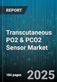 Transcutaneous PO2 & PCO2 Sensor Market - Cumulative Impact of United States Tariffs 2025 - Global Forecast to 2030- Product Image