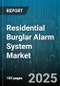 Residential Burglar Alarm System Market by Monitoring Mode, Technology, Installation Type, Distribution Channel, Price Tier - Global Forecast to 2030 - Product Image