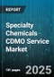 Specialty Chemicals CDMO Service Market - Cumulative Impact of United States Tariffs 2025 - Global Forecast to 2030 - Product Thumbnail Image