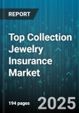 Top Collection Jewelry Insurance Market - Cumulative Impact of United States Tariffs 2025 - Global Forecast to 2030- Product Image