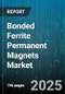 Bonded Ferrite Permanent Magnets Market - Cumulative Impact of United States Tariffs 2025 - Global Forecast to 2030 - Product Thumbnail Image