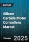 Silicon Carbide Motor Controllers Market - Cumulative Impact of United States Tariffs 2025 - Global Forecast to 2030 - Product Thumbnail Image