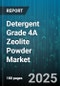 Detergent Grade 4A Zeolite Powder Market - Cumulative Impact of United States Tariffs 2025 - Global Forecast to 2030 - Product Thumbnail Image