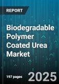 Biodegradable Polymer Coated Urea Market - Global Forecast to 2030- Product Image
