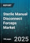 Sterile Manual Disconnect Forceps Market - Cumulative Impact of United States Tariffs 2025 - Global Forecast to 2030 - Product Thumbnail Image