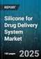 Silicone for Drug Delivery System Market - Cumulative Impact of United States Tariffs 2025 - Global Forecast to 2030 - Product Thumbnail Image