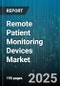 Remote Patient Monitoring Devices Market - Cumulative Impact of United States Tariffs 2025 - Global Forecast to 2030 - Product Thumbnail Image