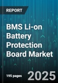 BMS Li-on Battery Protection Board Market - Cumulative Impact of United States Tariffs 2025 - Global Forecast to 2030- Product Image