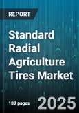 Standard Radial Agriculture Tires Market - Cumulative Impact of United States Tariffs 2025 - Global Forecast to 2030- Product Image