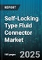 Self-Locking Type Fluid Connector Market by End Use Industry, Connector Type, Material, Application, Size - Global Forecast to 2030 - Product Thumbnail Image