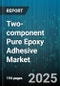 Two-component Pure Epoxy Adhesive Market - Cumulative Impact of United States Tariffs 2025 - Global Forecast to 2030 - Product Thumbnail Image
