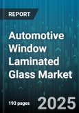 Automotive Window Laminated Glass Market - Cumulative Impact of United States Tariffs 2025 - Global Forecast to 2030- Product Image