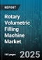 Rotary Volumetric Filling Machine Market - Global Forecast to 2030 - Product Thumbnail Image