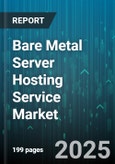 Bare Metal Server Hosting Service Market - Cumulative Impact of United States Tariffs 2025 - Global Forecast to 2030- Product Image