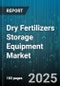 Dry Fertilizers Storage Equipment Market - Cumulative Impact of United States Tariffs 2025 - Global Forecast to 2030 - Product Thumbnail Image
