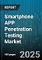 Smartphone APP Penetration Testing Market - Global Forecast to 2030 - Product Thumbnail Image