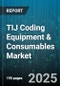 TIJ Coding Equipment & Consumables Market - Cumulative Impact of United States Tariffs 2025 - Global Forecast to 2030 - Product Thumbnail Image