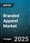 Branded Apparel Market - Cumulative Impact of United States Tariffs 2025 - Global Forecast to 2030 - Product Thumbnail Image