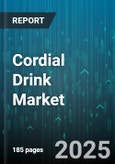 Cordial Drink Market - Global Forecast to 2030- Product Image