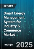 Smart Energy Management System for Industry & Commerce Market - Cumulative Impact of United States Tariffs 2025 - Global Forecast to 2030- Product Image