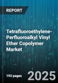 Tetrafluoroethylene-Perfluoroalkyl Vinyl Ether Copolymer Market - Cumulative Impact of United States Tariffs 2025 - Global Forecast to 2030- Product Image
