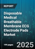 Disposable Medical Breathable Membrane ECG Electrode Pads Market - Cumulative Impact of United States Tariffs 2025 - Global Forecast to 2030- Product Image