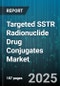 Targeted SSTR Radionuclide Drug Conjugates Market by Radiometal Type, Peptide Analog, Treatment Indication, Clinical Phase, End User, Distribution Channel - Global Forecast to 2030 - Product Image