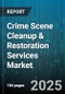 Crime Scene Cleanup & Restoration Services Market - Cumulative Impact of United States Tariffs 2025 - Global Forecast to 2030 - Product Thumbnail Image