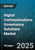 Digital Communications Governance Solutions Market - Global Forecast to 2030- Product Image