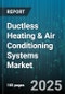 Ductless Heating & Air Conditioning Systems Market - Global Forecast to 2030 - Product Thumbnail Image