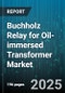 Buchholz Relay for Oil-immersed Transformer Market - Cumulative Impact of United States Tariffs 2025 - Global Forecast to 2030 - Product Thumbnail Image
