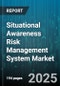 Situational Awareness Risk Management System Market - Global Forecast to 2030 - Product Thumbnail Image