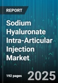 Sodium Hyaluronate Intra-Articular Injection Market - Cumulative Impact of United States Tariffs 2025 - Global Forecast to 2030- Product Image