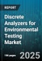 Discrete Analyzers for Environmental Testing Market - Cumulative Impact of United States Tariffs 2025 - Global Forecast to 2030 - Product Image