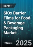 SiOx Barrier Films for Food & Beverage Packaging Market - Cumulative Impact of United States Tariffs 2025 - Global Forecast to 2030- Product Image