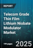 Telecom Grade Thin Film Lithium Niobate Modulator Market by Application, Product Type, Data Rate, End User, Wavelength, Distribution Channel - Global Forecast to 2030- Product Image