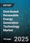 Distributed Renewable Energy Generation Technology Market - Global Forecast to 2030 - Product Thumbnail Image